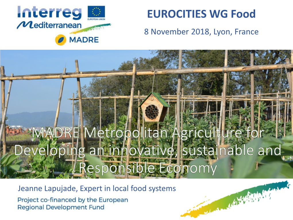 European Territorial Cooperation Project Aiming to Change the Metropolitan Food Supply Model in the Mediterranean Area By