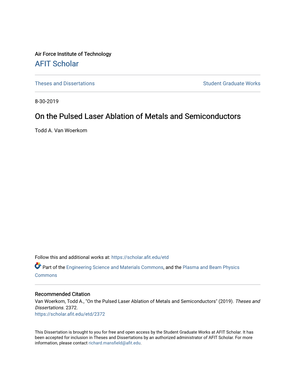 On the Pulsed Laser Ablation of Metals and Semiconductors