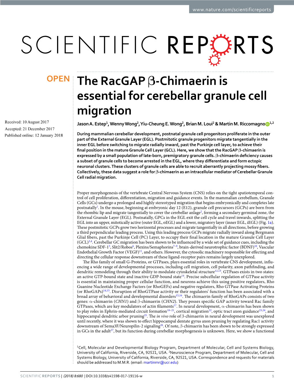 The Racgap Β-Chimaerin Is Essential for Cerebellar Granule Cell Migration Received: 10 August 2017 Jason A