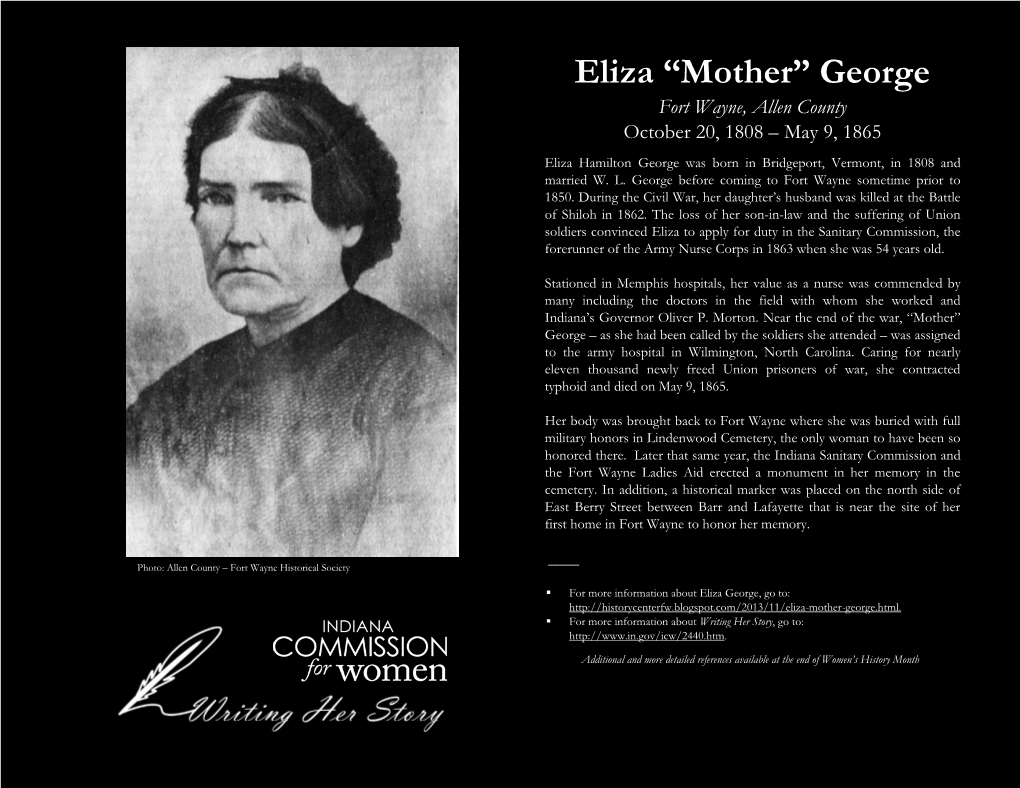 Eliza “Mother” George Fort Wayne, Allen County October 20, 1808 – May 9, 1865