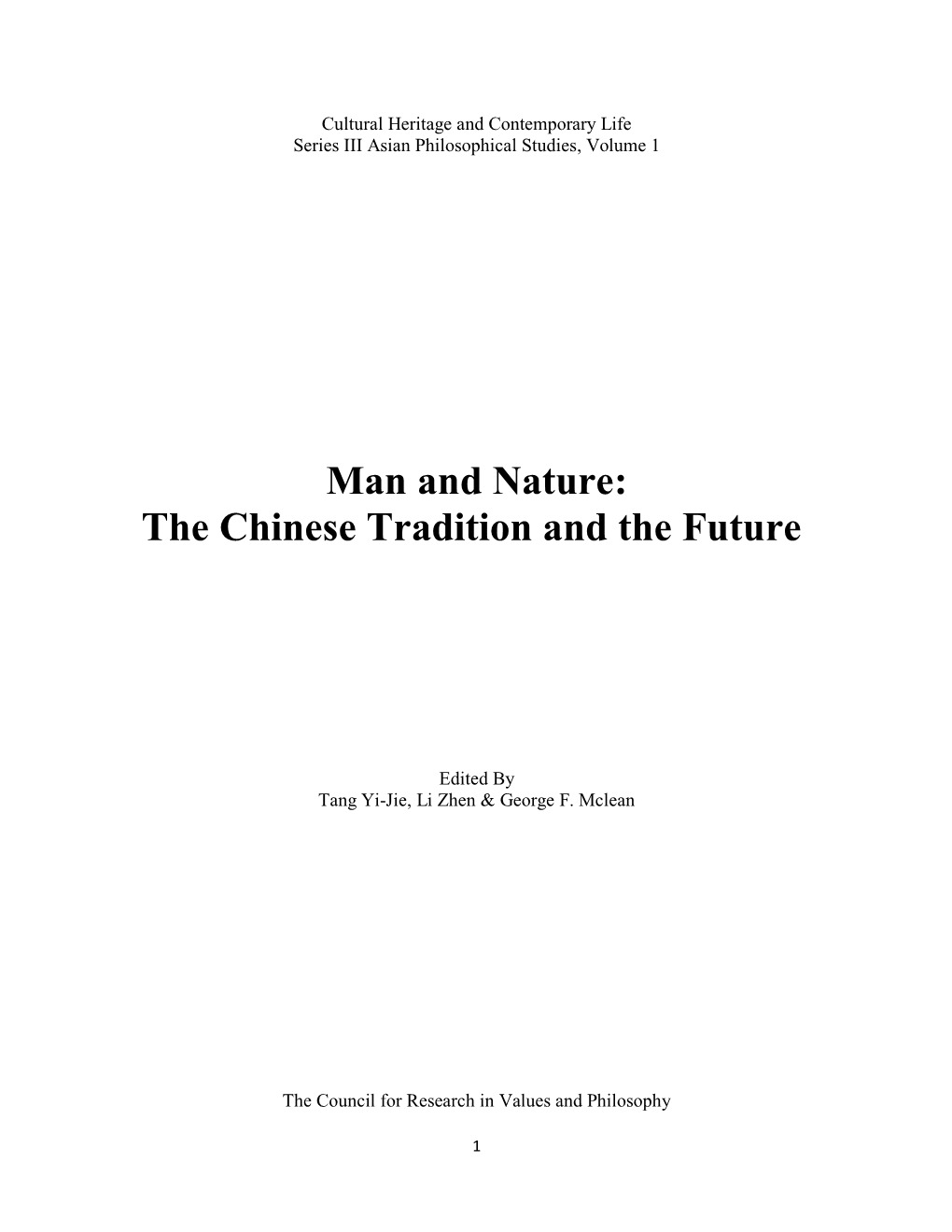 Man and Nature: the Chinese Tradition and the Future