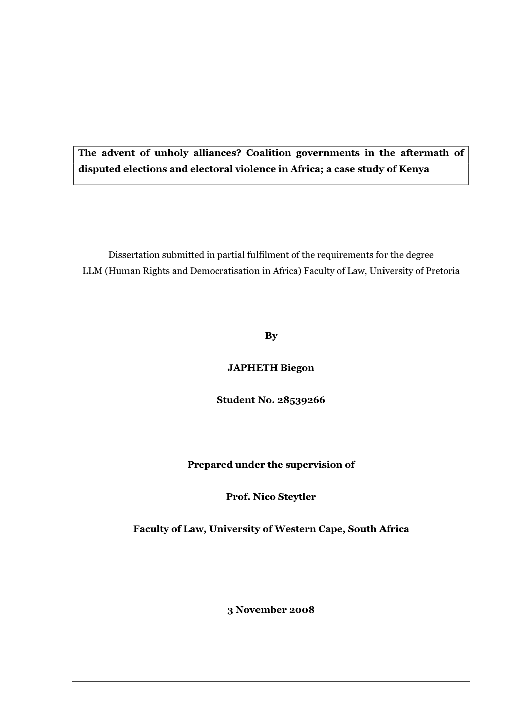 Coalition Governments in the Aftermath of Disputed Elections and Electoral Violence in Africa; a Case Study of Kenya