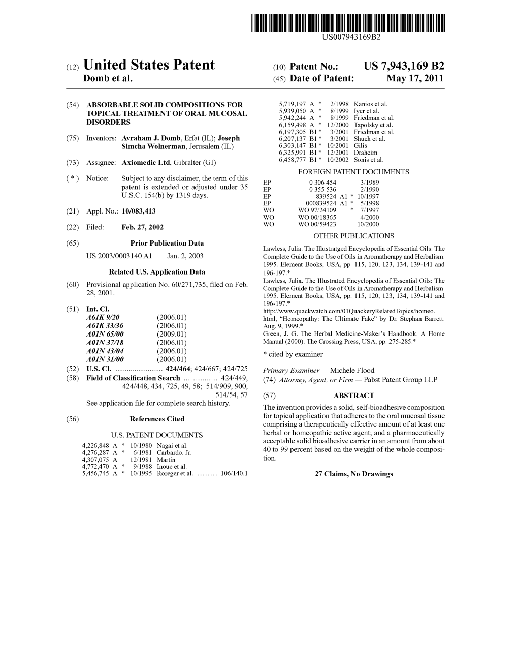 (12) United States Patent (10) Patent No.: US 7,943,169 B2 Domb Et Al