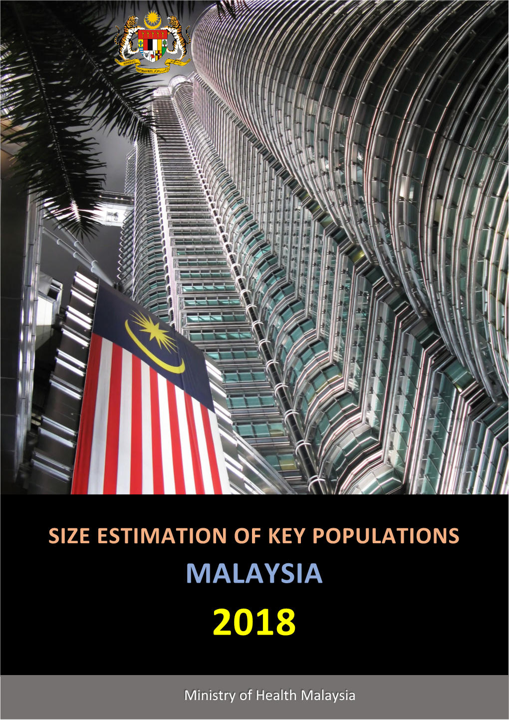 2018 Size Estimation of Key Population in Malaysia