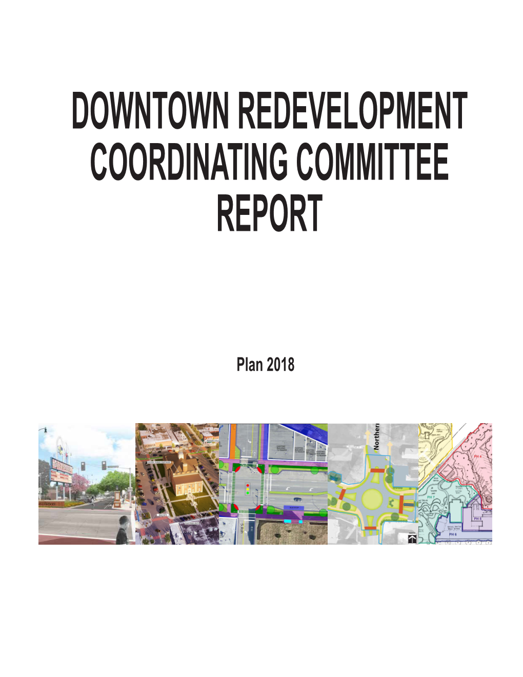 Downtown Redevelopment Coordinating Committee Report