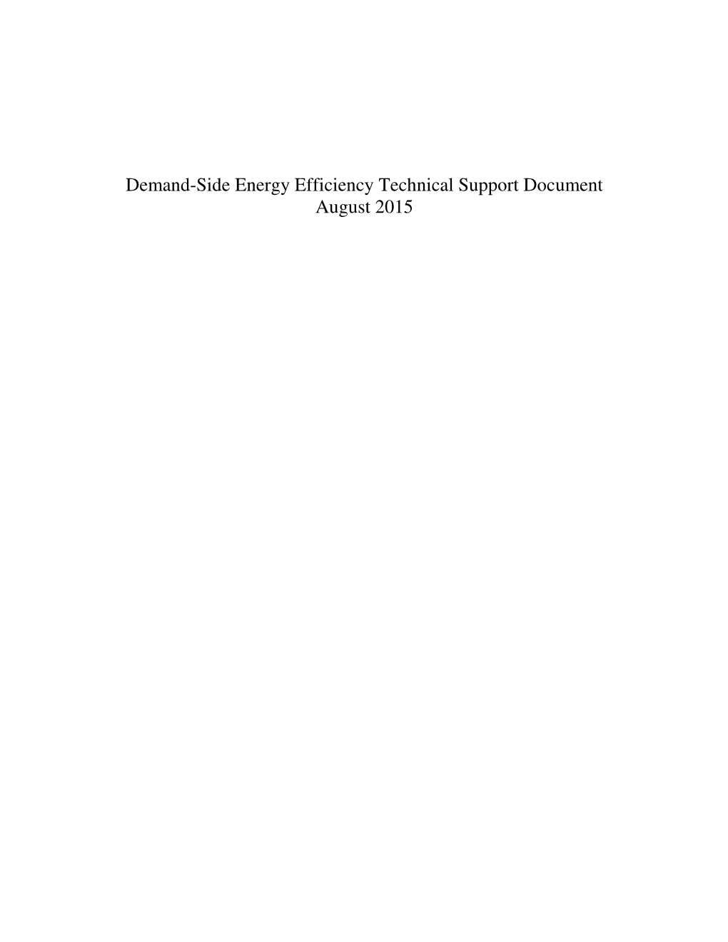 Demand-Side Energy Efficiency Technical Support Document August 2015