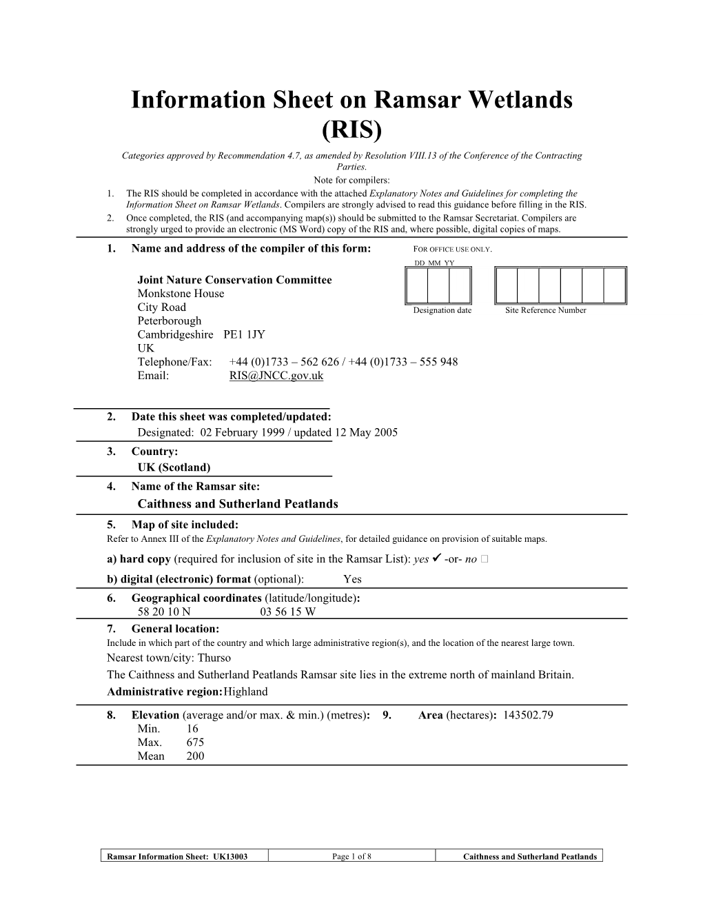 Information Sheet on Ramsar Wetlands (RIS) Categories Approved by Recommendation 4.7, As Amended by Resolution VIII.13 of the Conference of the Contracting Parties