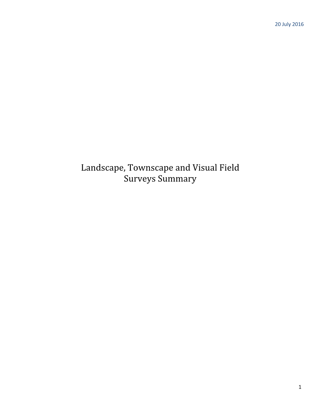 Landscape, Townscape and Visual Field Surveys Summary
