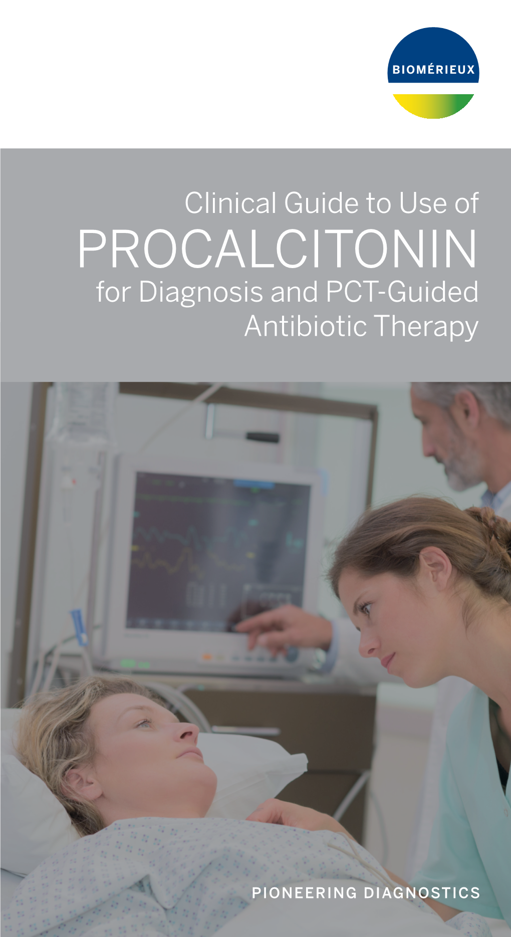 Clinical Guide to Use of Procalcitonin