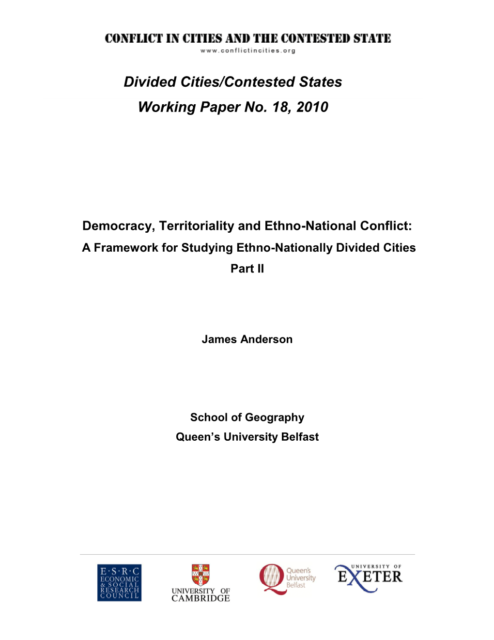 Democracy, Territoriality and Ethno-National Conflict: a Framework for Studying Ethno-Nationally Divided Cities Part II