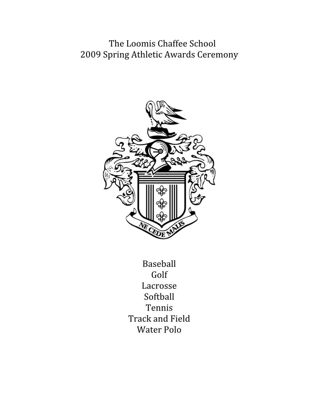 Loomis Chaffee School 2009 Spring Athletic Awards Ceremony