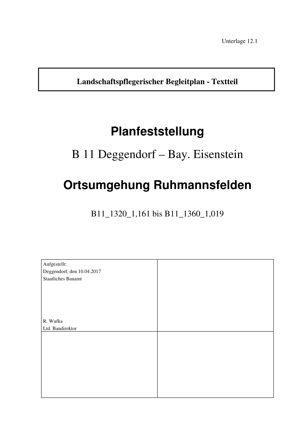 Planfeststellung B 11 Deggendorf – Bay. Eisenstein Ortsumgehung