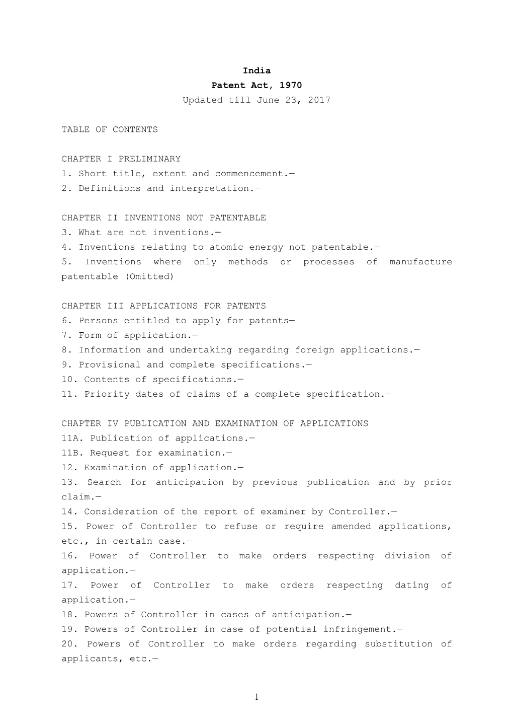 1 India Patent Act, 1970 Updated Till June 23, 2017 TABLE OF