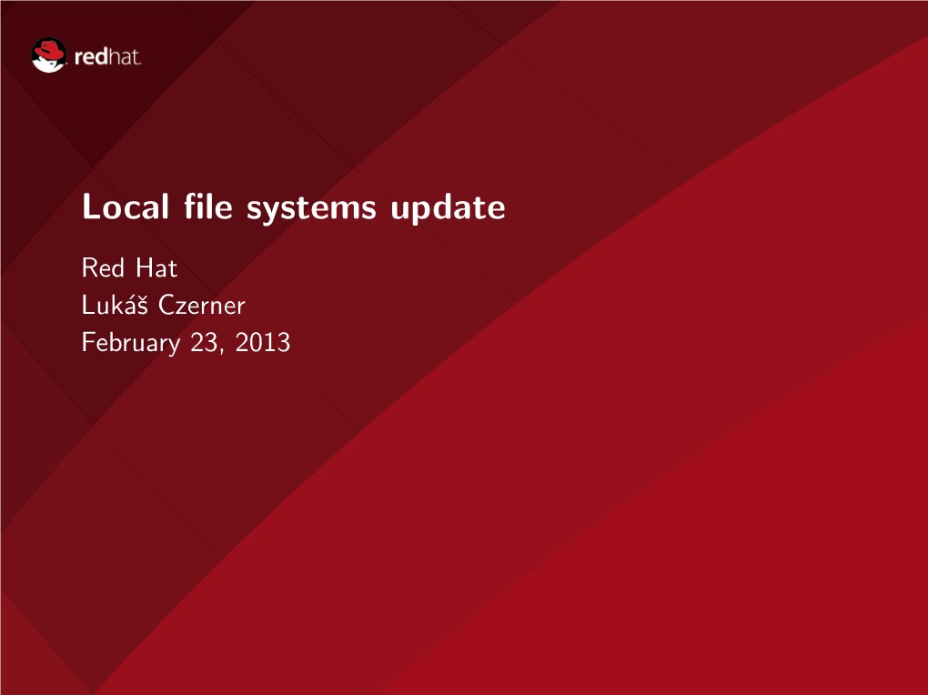 Local File Systems Update