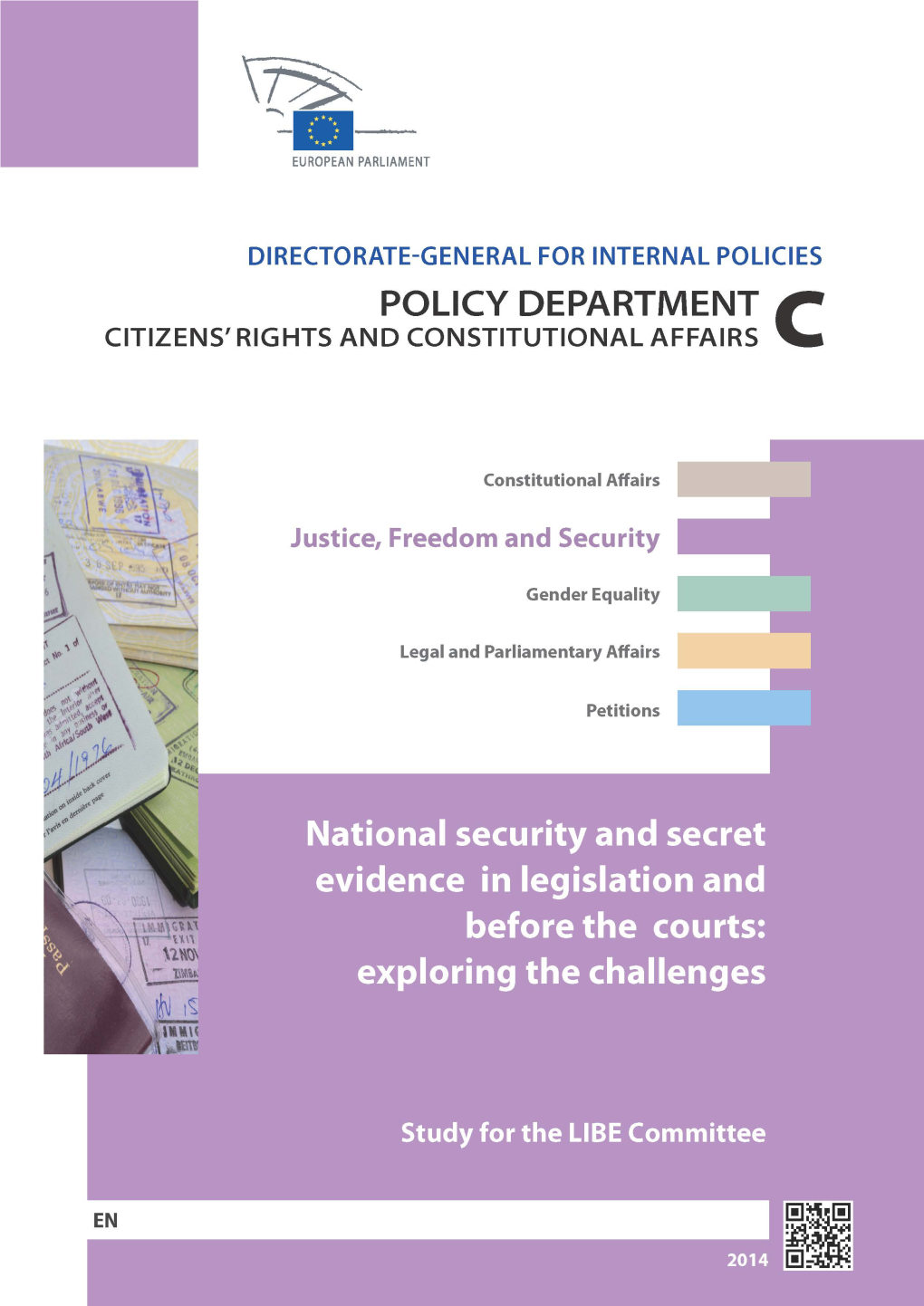 National Security and Secret Evidence in Legislation and Before the Courts: Exploring the Challenges