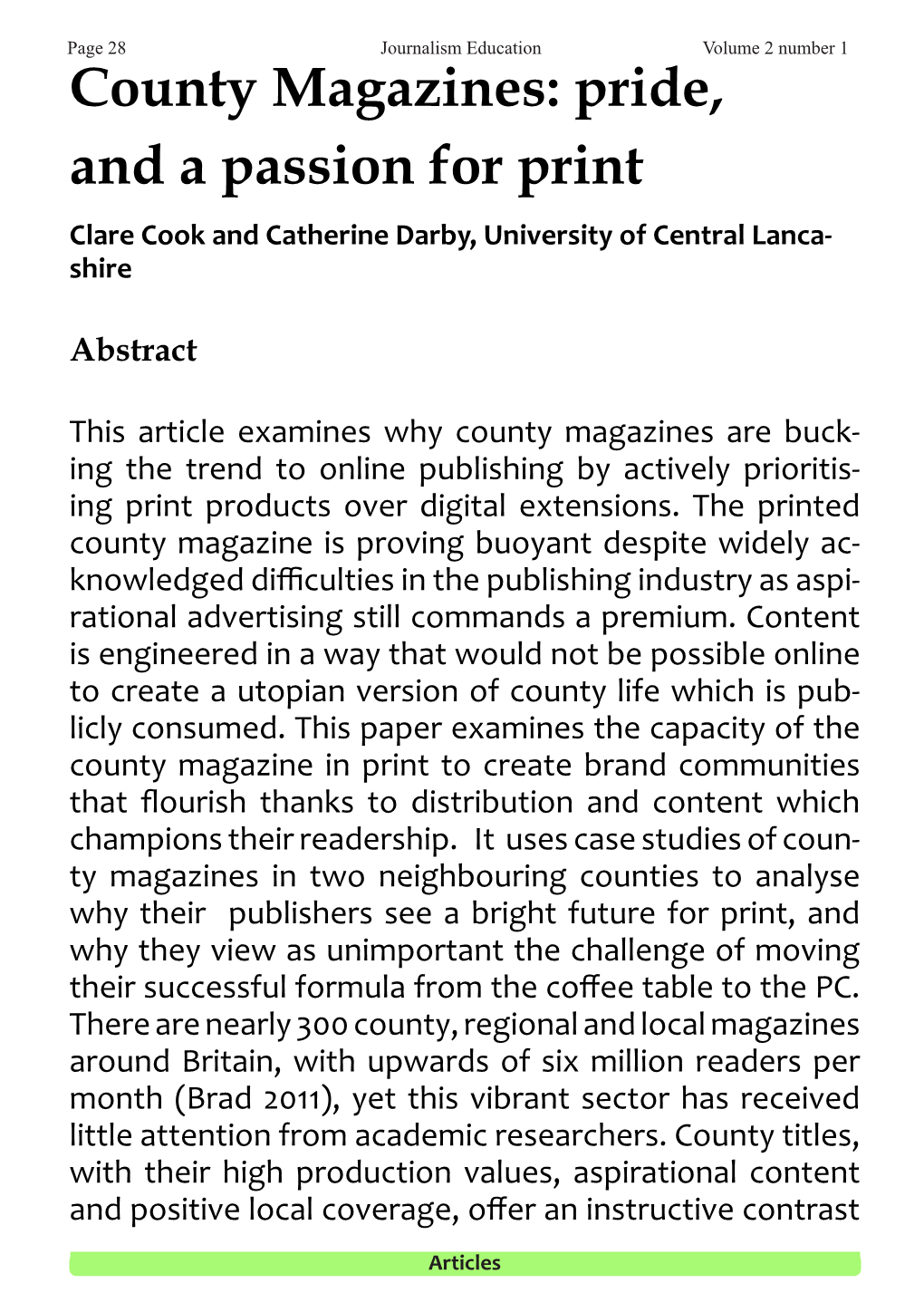 County Magazines: Pride, and a Passion for Print Clare Cook and Catherine Darby, University of Central Lanca- Shire