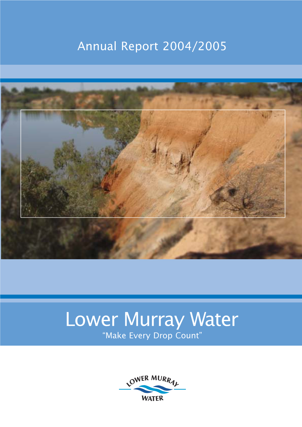 Lower Murray Water Annual Report 2004/05