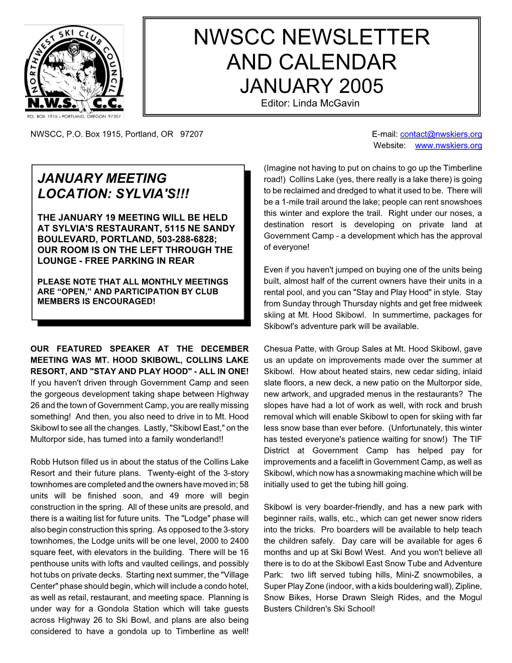 NWSCC NEWSLETTER and CALENDAR JANUARY 2005 Editor: Linda Mcgavin