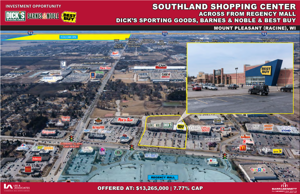 Southland Shopping Center Across from Regency Mall Dick’S Sporting Goods, Barnes & Noble & Best Buy Mount Pleasant (Racine), Wi