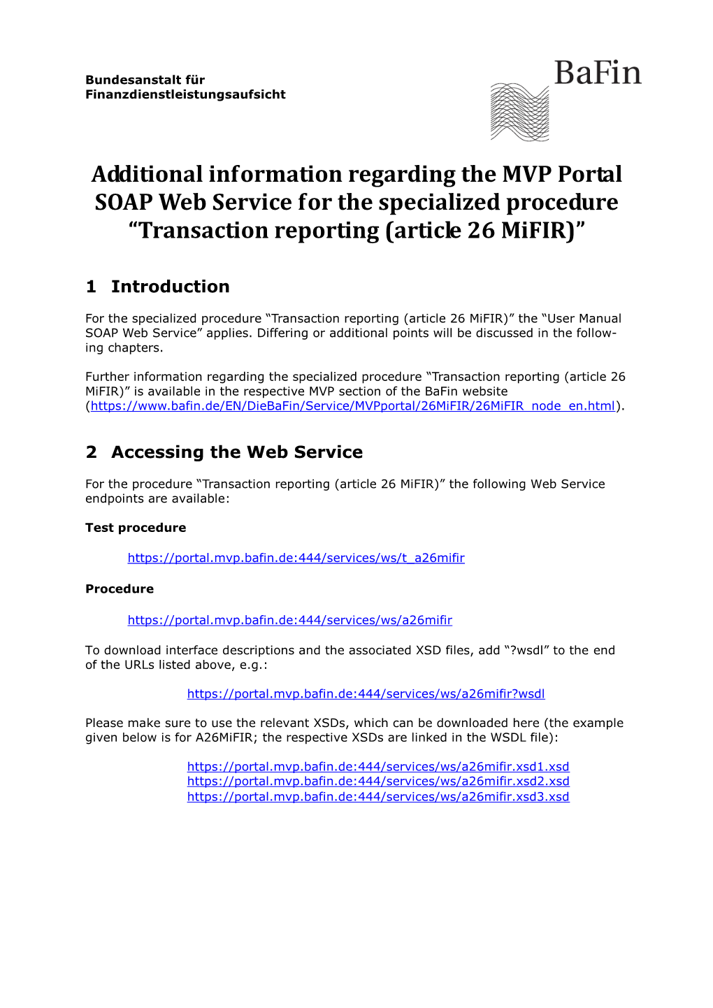 Additional Information Regarding the MVP Portal SOAP Web Service for the Specialized Procedure “Transaction Reporting (Article 26 Mifir)”
