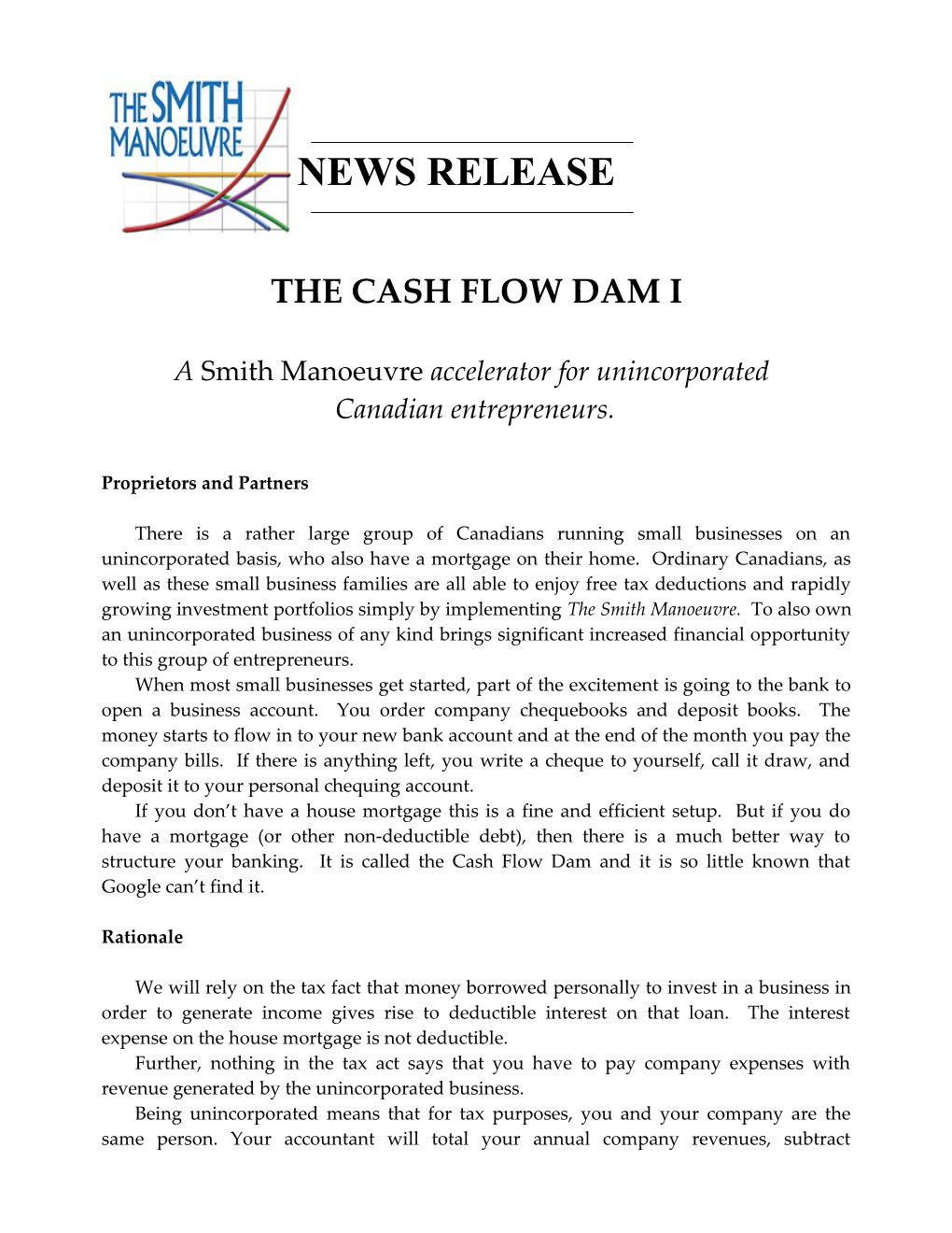 The Cash Flow Dam I