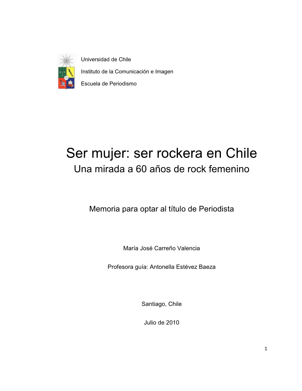 Ser Mujer: Ser Rockera En Chile Una Mirada a 60 Años De Rock Femenino