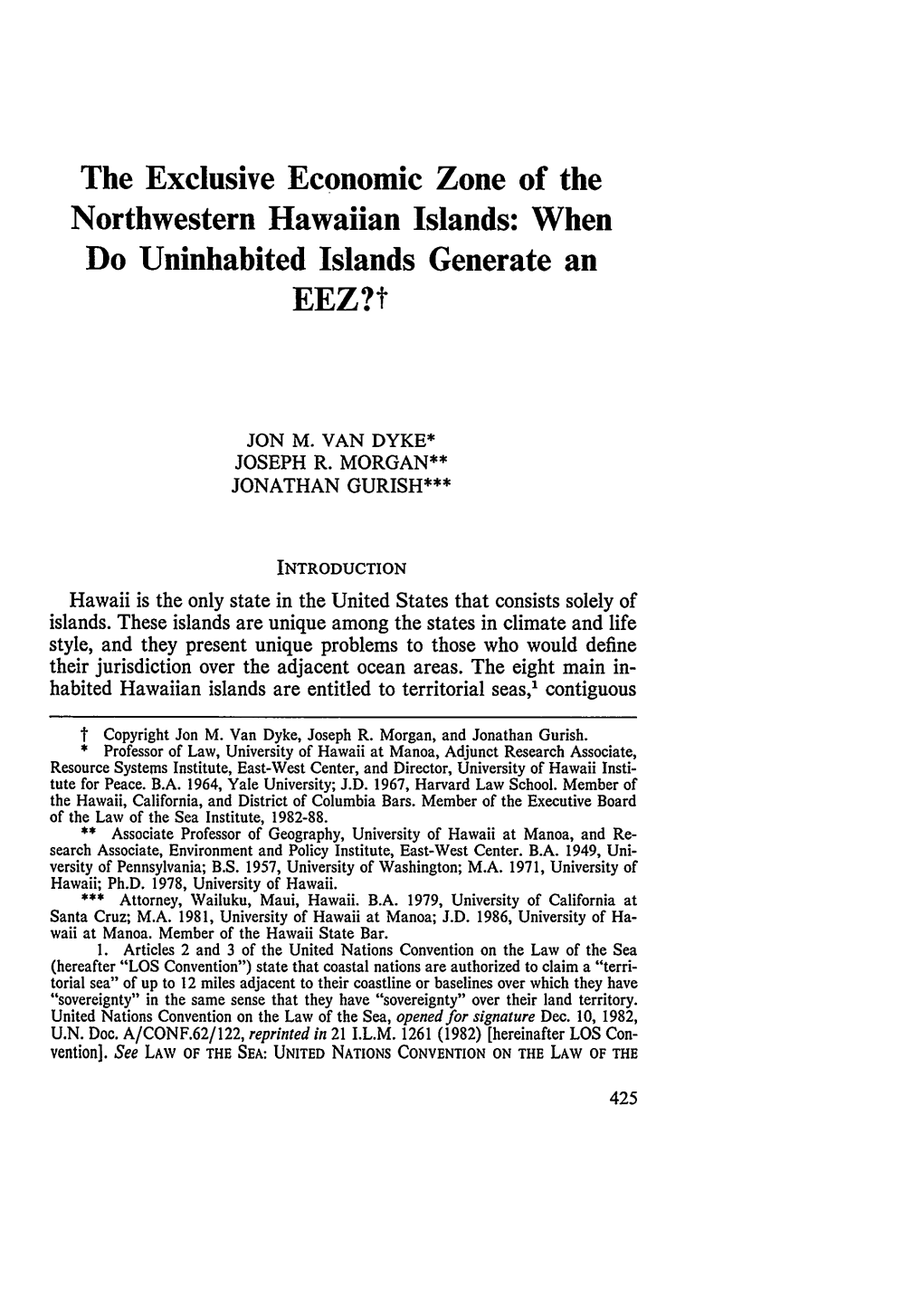 The Exclusive Economic Zone of the Northwestern Hawaiian Islands: When Do Uninhabited Islands Generate an EEZ?T