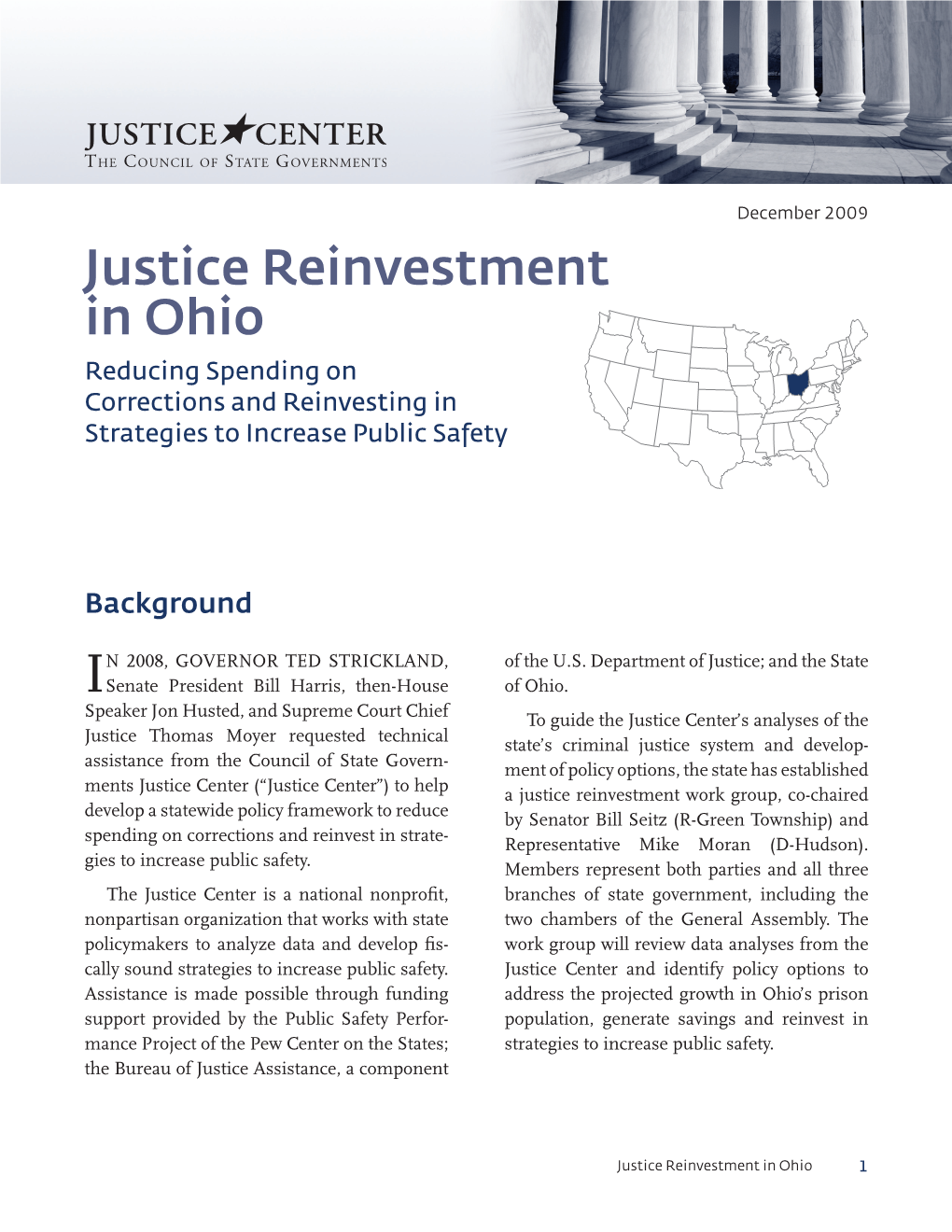 Justice Reinvestment in Ohio Reducing Spending on Corrections and Reinvesting in Strategies to Increase Public Safety