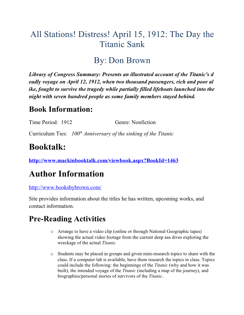 All Stations! Distress! April 15, 1912: the Day the Titanic Sank