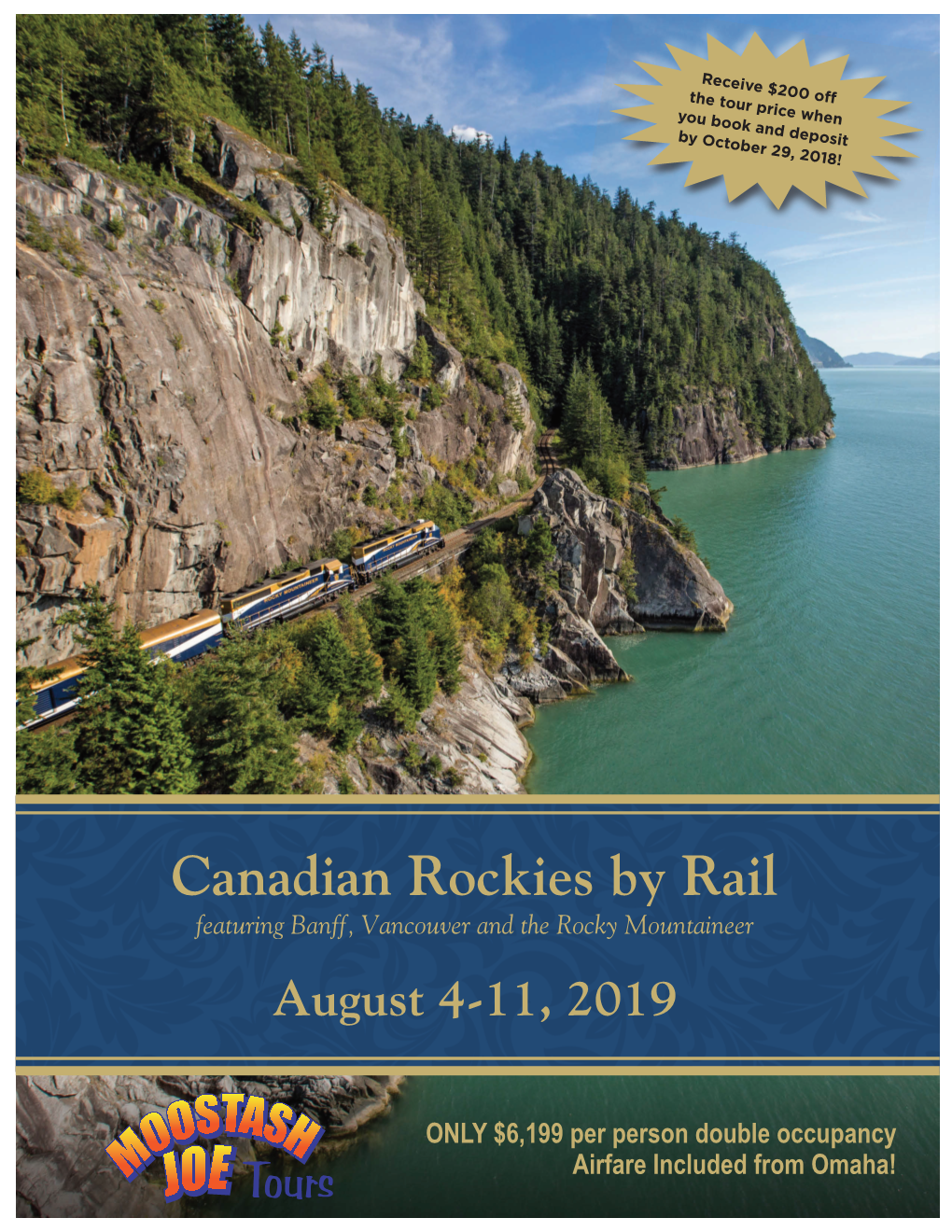 Canadian Rockies by Rail Featuring Banff, Vancouver and the Rocky Mountaineer August 4-11, 2019