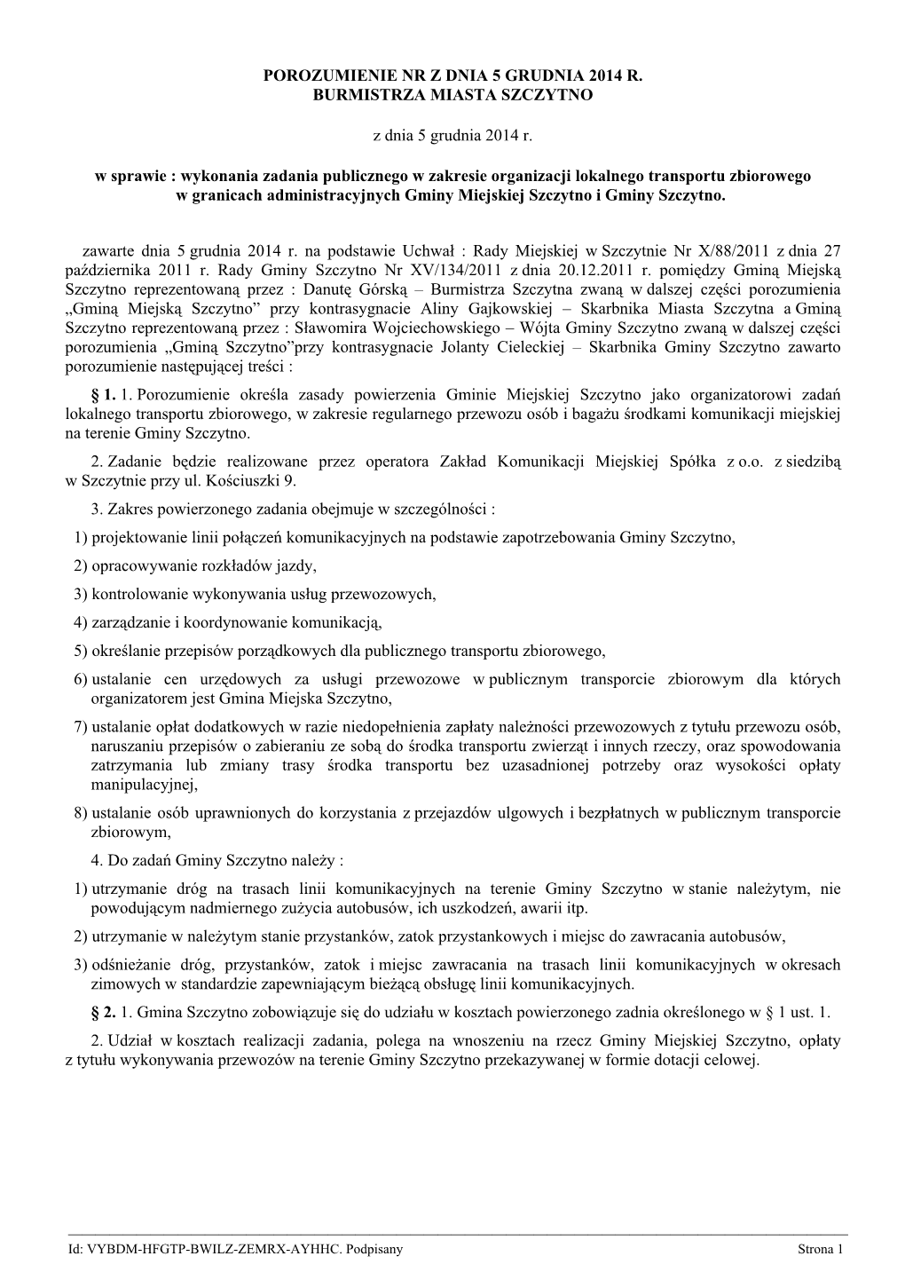 Porozumienie Nr Z Dnia 5 Grudnia 2014 R. Burmistrza Miasta Szczytno