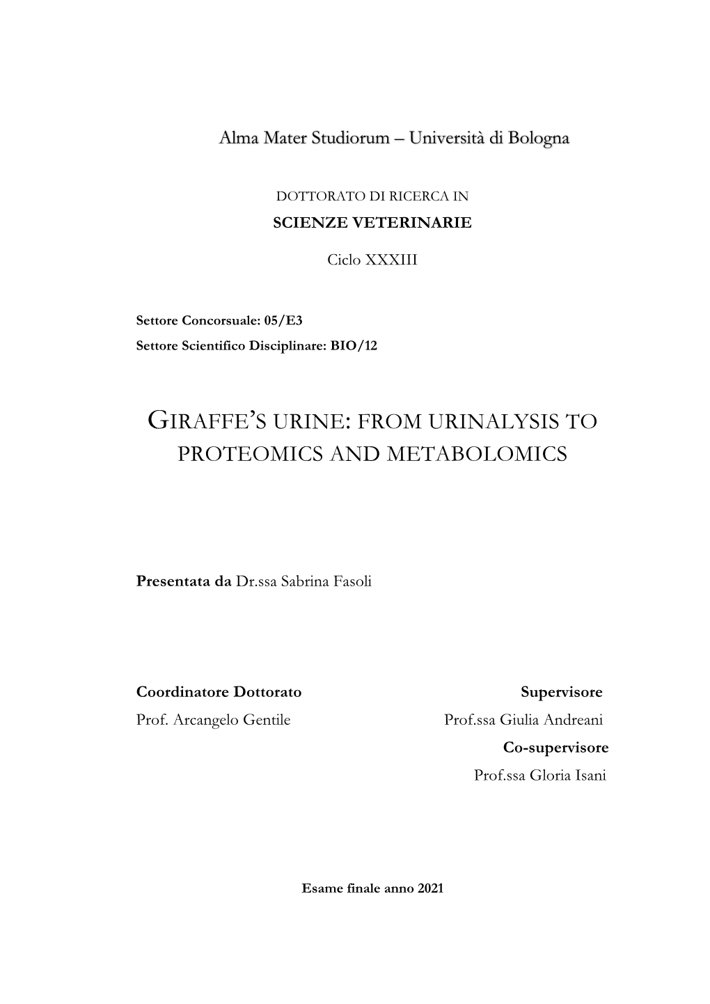 Giraffe's Urine: from Urinalysis to Proteomics