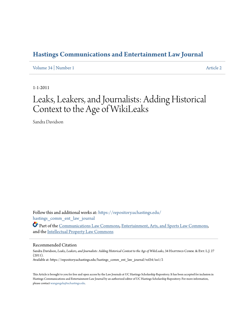 Leaks, Leakers, and Journalists: Adding Historical Context to the Age of Wikileaks Sandra Davidson