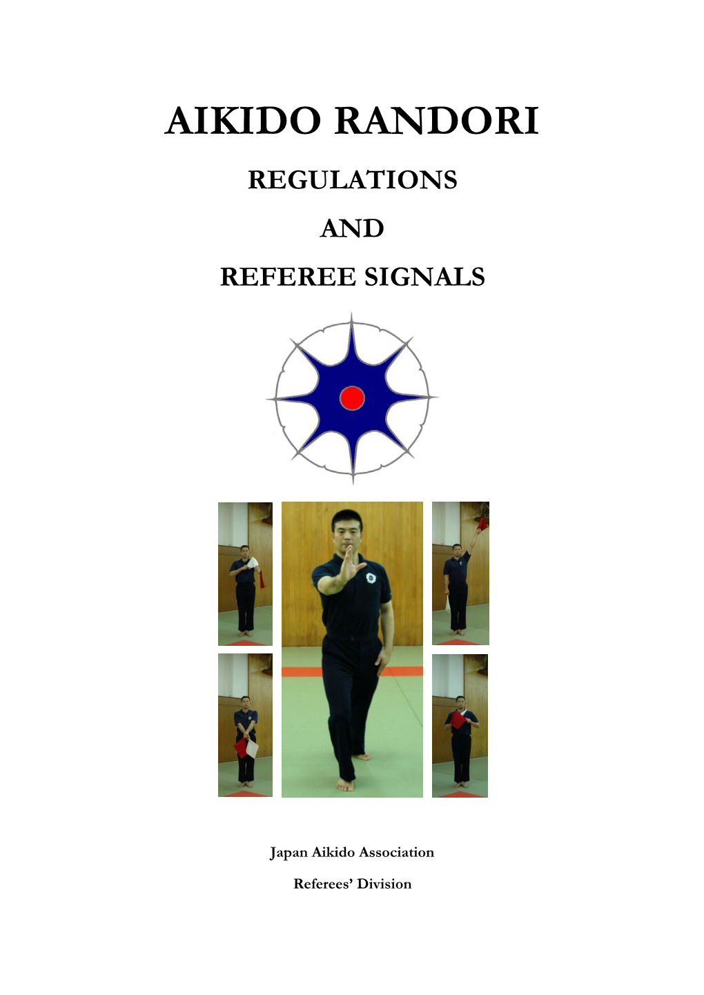 Aikido Randori Regulations and Referee Signals