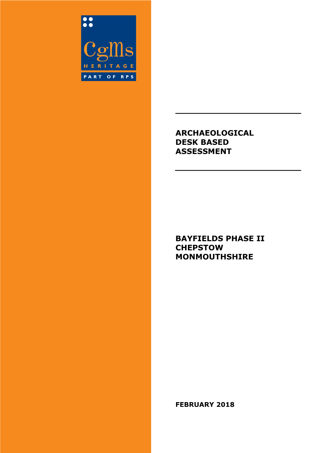 Archaeological Desk Based Assessment Bayfields Phase II, Chepstow, Monmouthshire