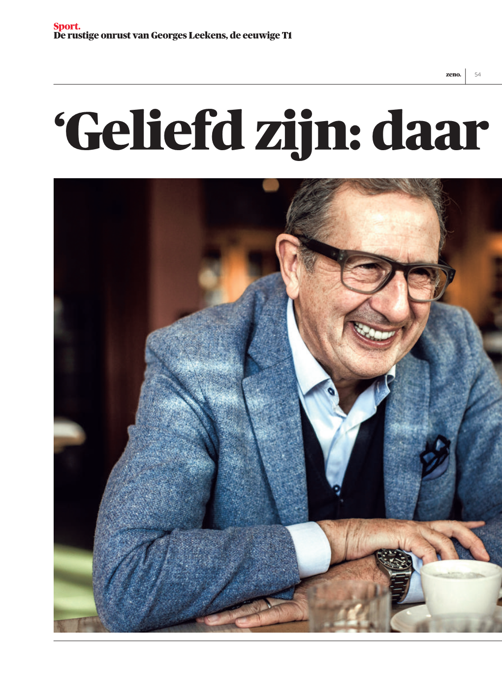 Sport. De Rustige Onrust Van Georges Leekens, De Eeuwige T1