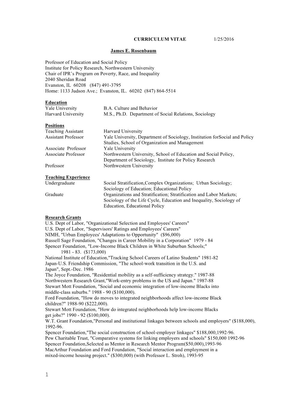 CURRICULUM VITAE 1/25/2016 James E. Rosenbaum Professor Of