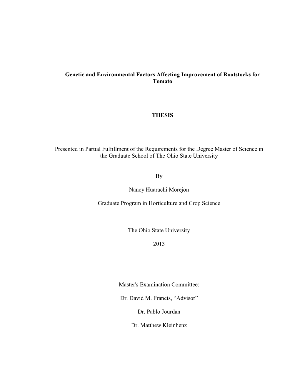 Genetic and Environmental Factors Affecting Improvement of Rootstocks for Tomato THESIS Presented in Partial Fulfillment Of