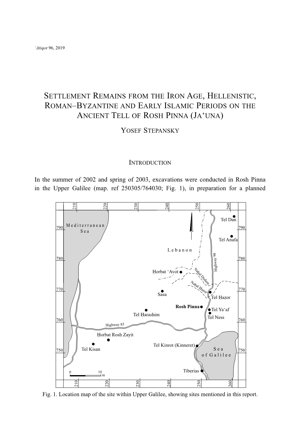 Settlement Remains from the Iron Age, Hellenistic, Roman–Byzantine and Early Islamic Periods on the Ancient Tell of Rosh Pinna (Ja‘Una)