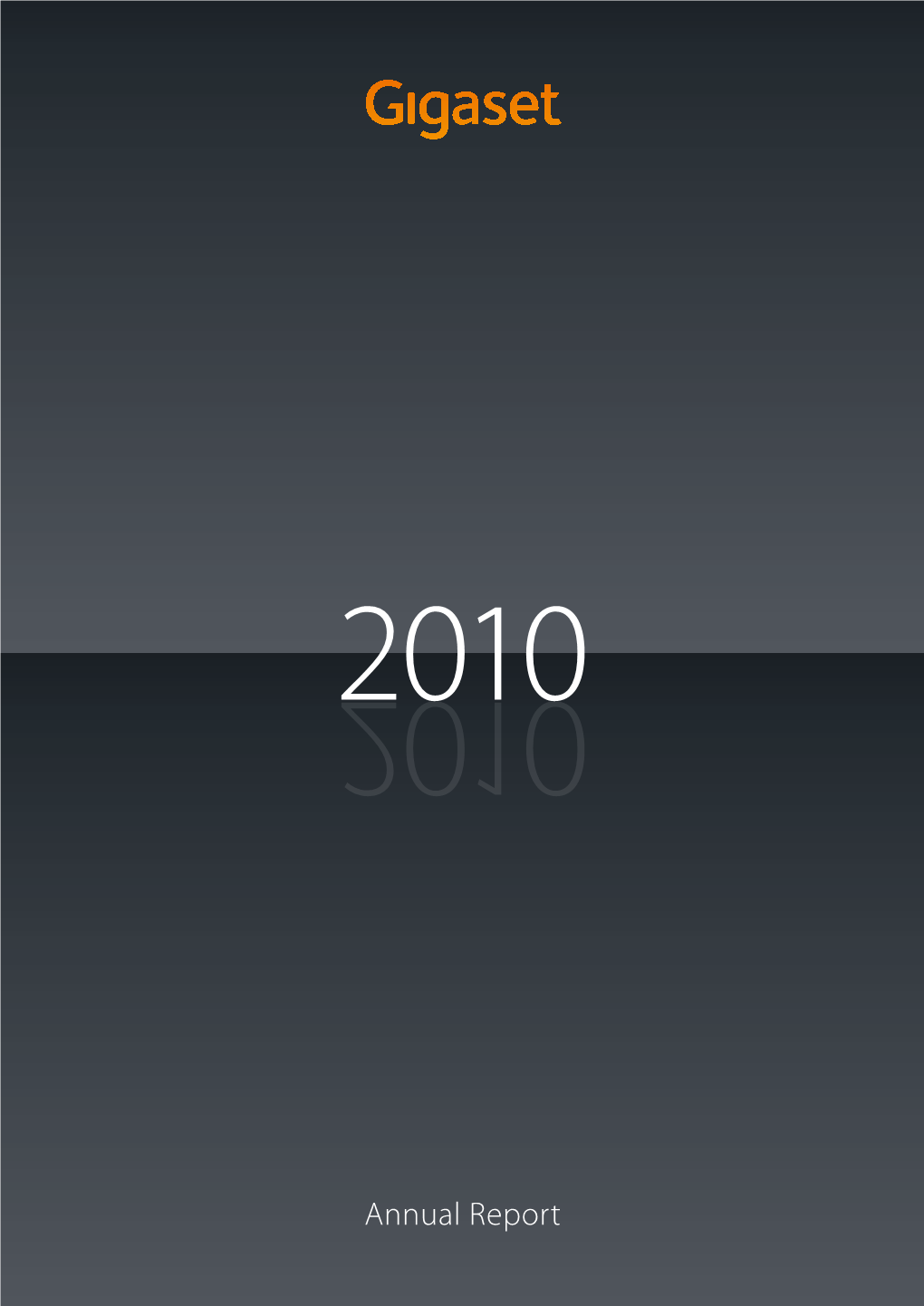 Annual Report Milestones in 2010