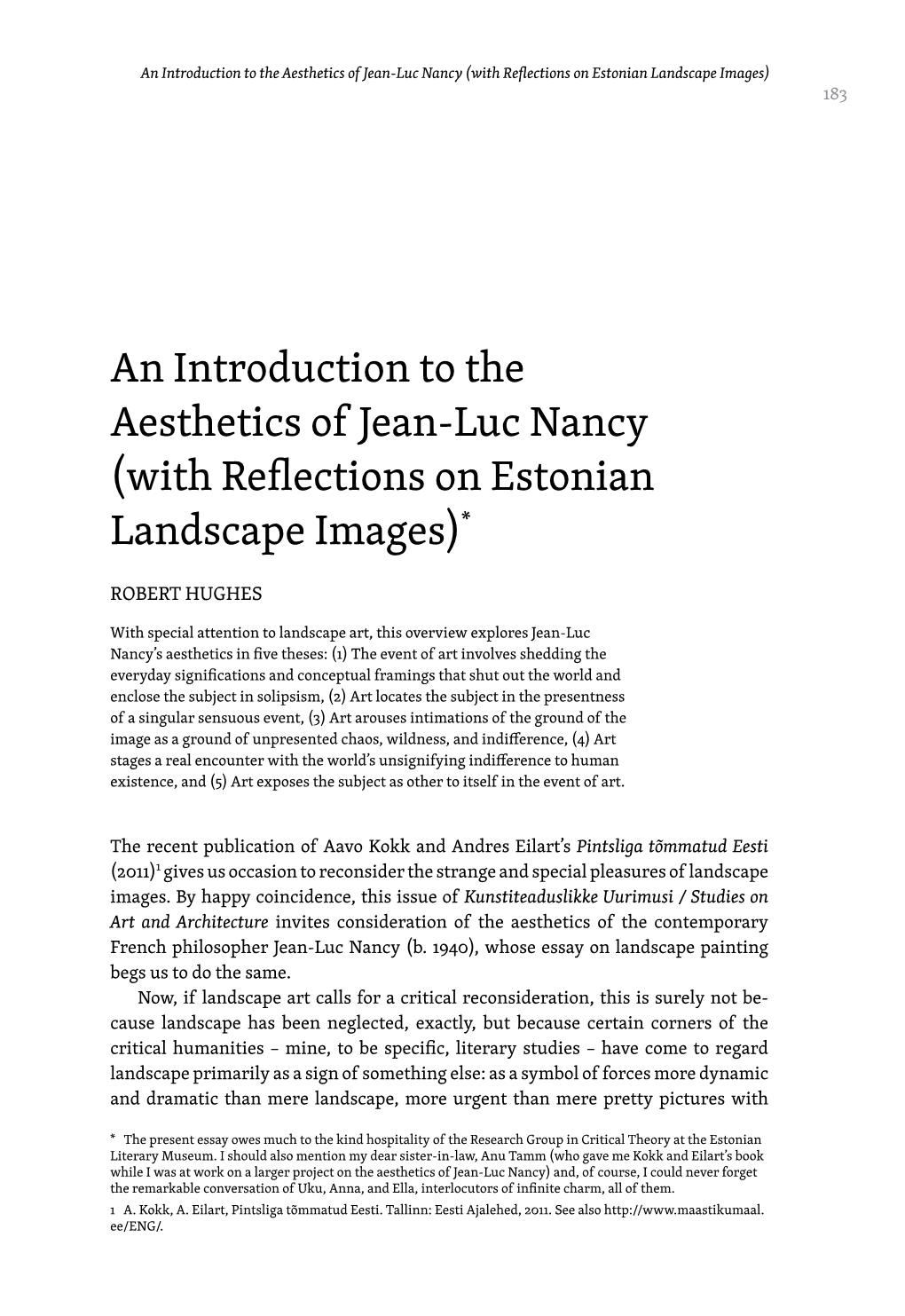 An Introduction to the Aesthetics of Jean-Luc Nancy (With Reflections on Estonian Landscape Images) 183