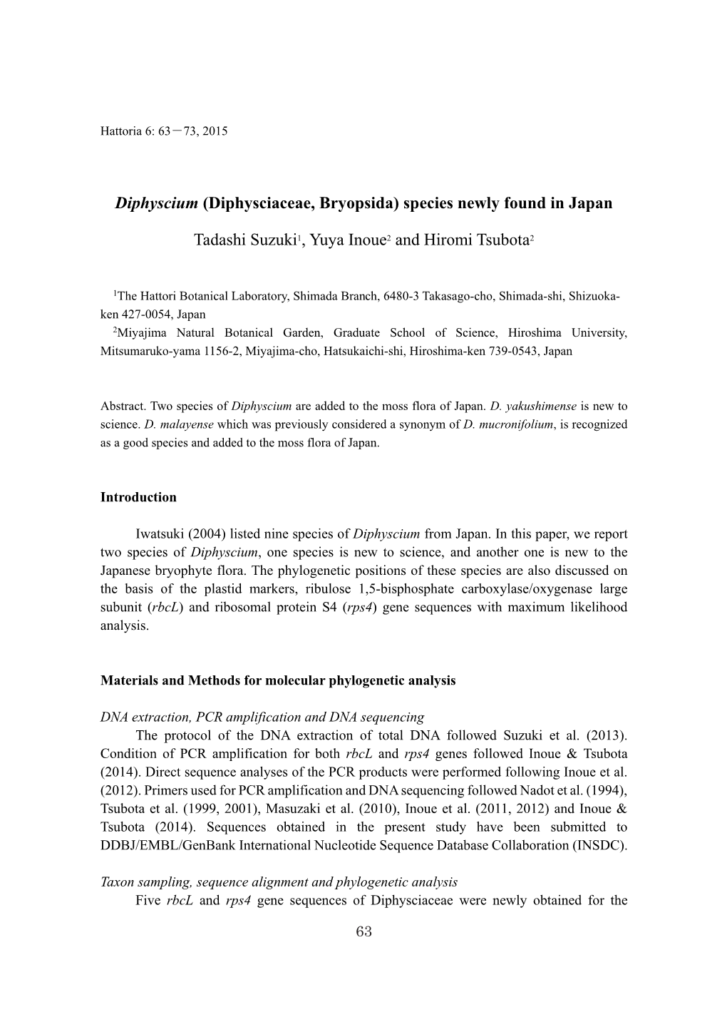 Diphyscium (Diphysciaceae, Bryopsida) Species Newly Found in Japan