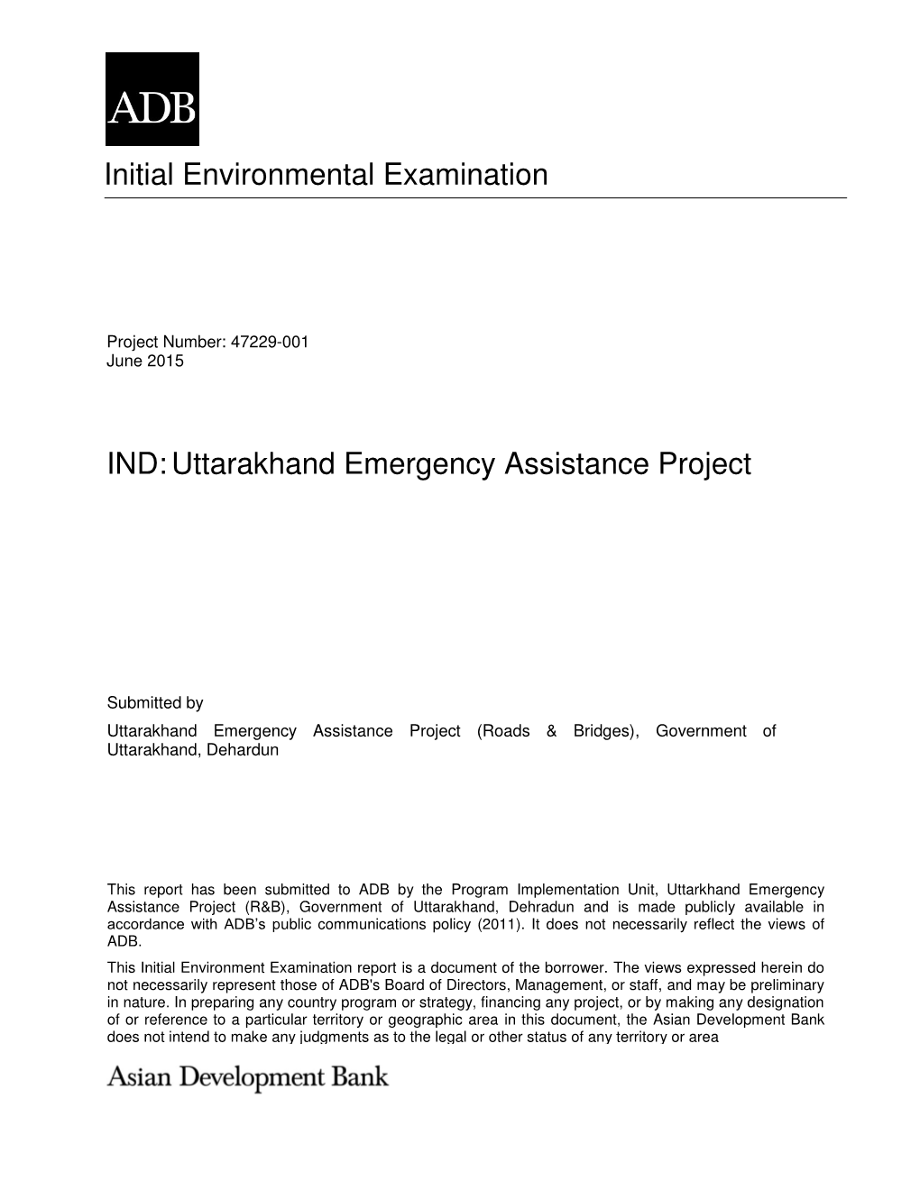 Initial Environmental Examination IND:Uttarakhand Emergency