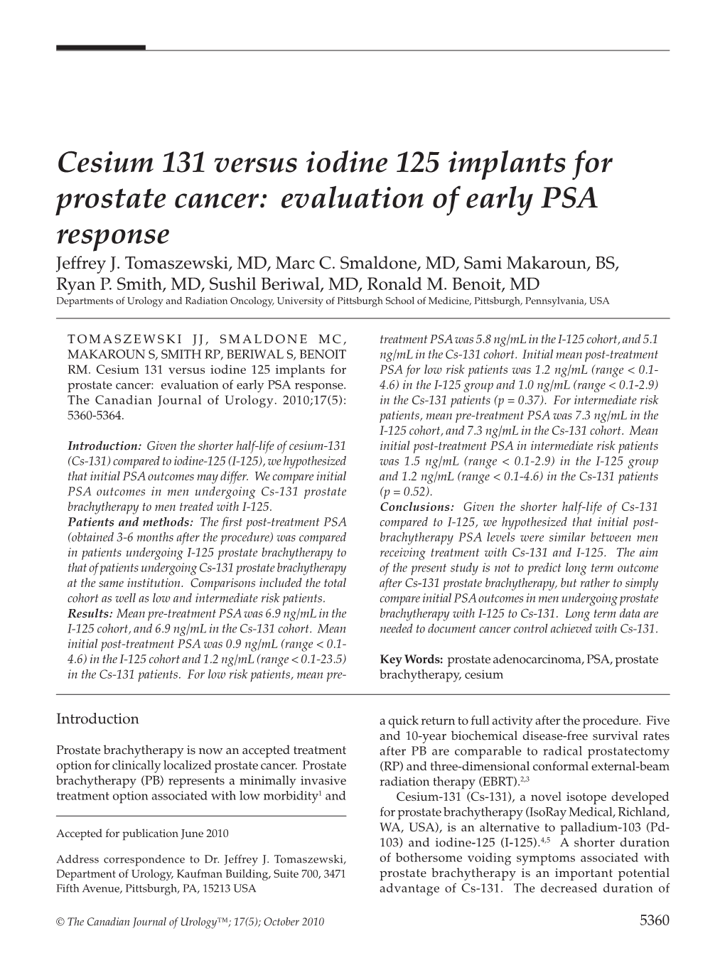 Cesium 131 Versus Iodine 125 Implants for Prostate Cancer: Evaluation of Early PSA Response Jeffrey J