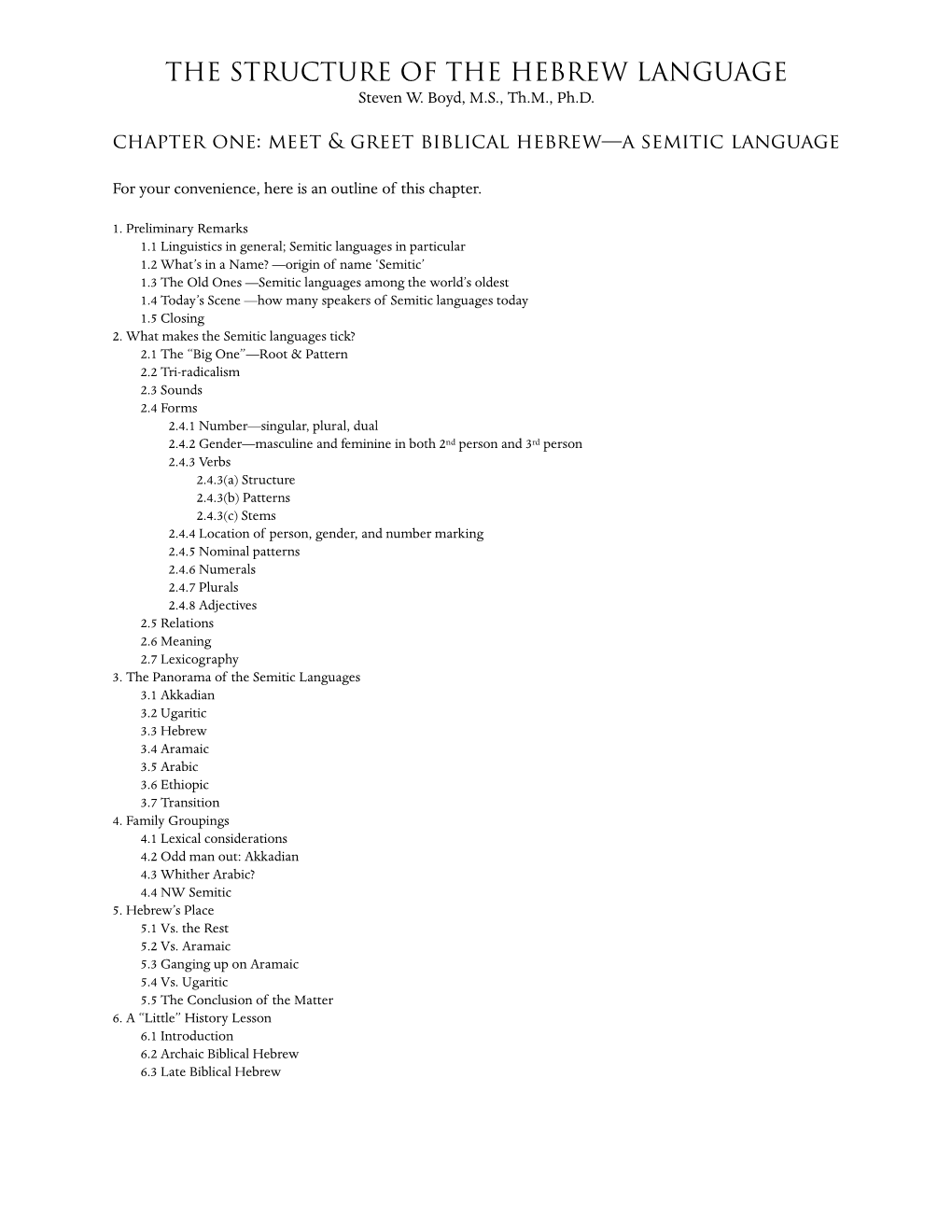 THE STRUCTURE of the HEBREW LANGUAGE Steven W