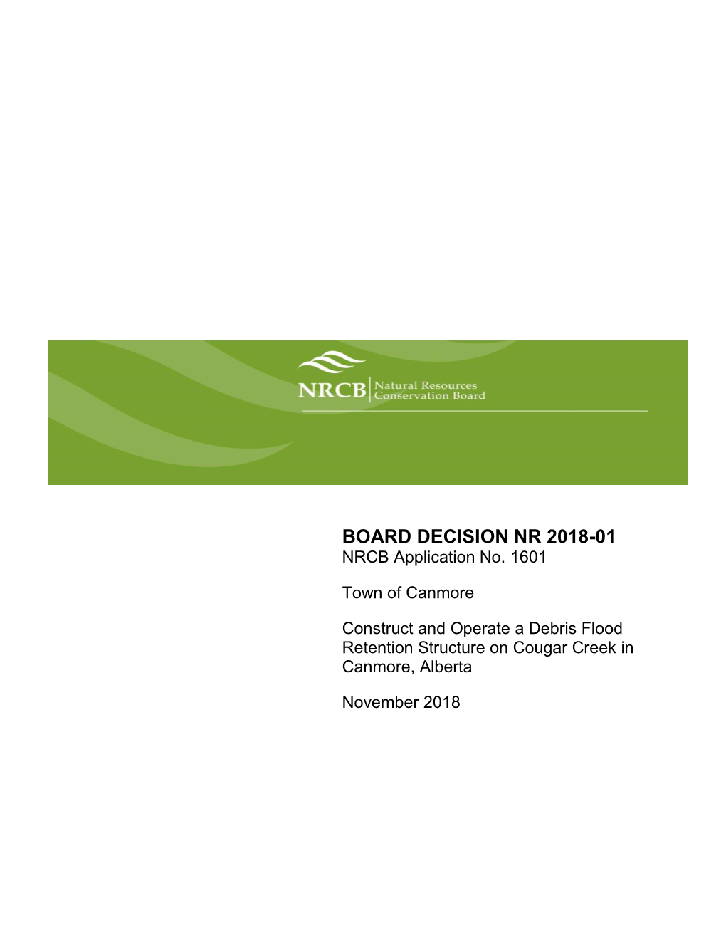 BOARD DECISION NR 2018-01 NRCB Application No