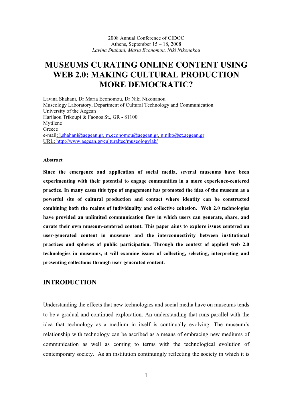 Museums Curating Online Content Using Web 2.0: Making Cultural Production More Democratic?