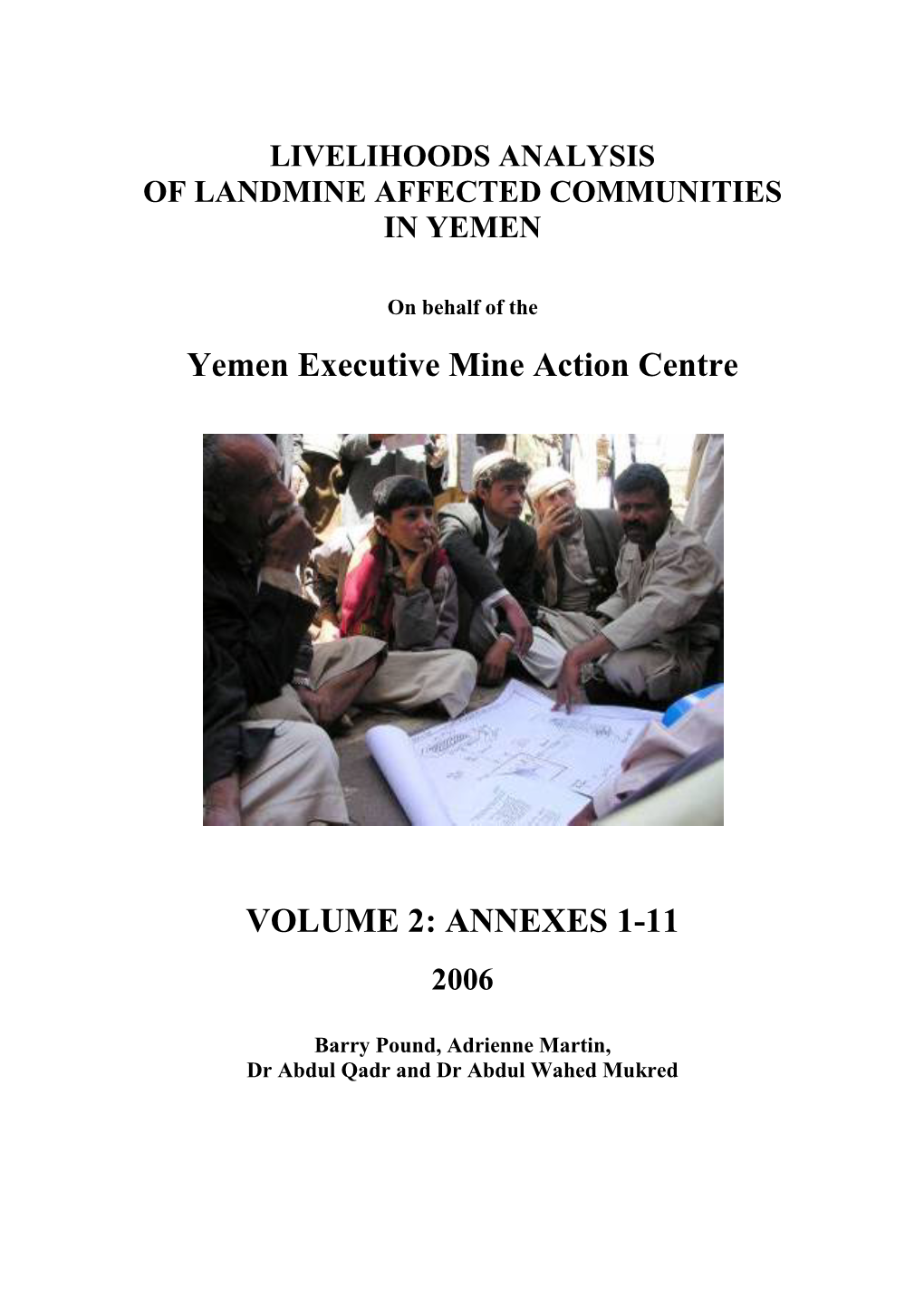 Yemen Executive Mine Action Centre VOLUME 2: ANNEXES 1-11