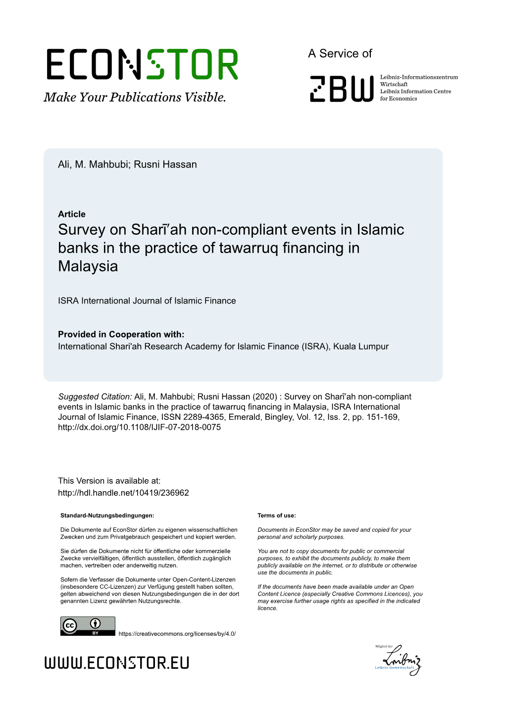 Survey on Sharīʹah Non-Compliant Events in Islamic Banks in the Practice of Tawarruq Financing in Malaysia