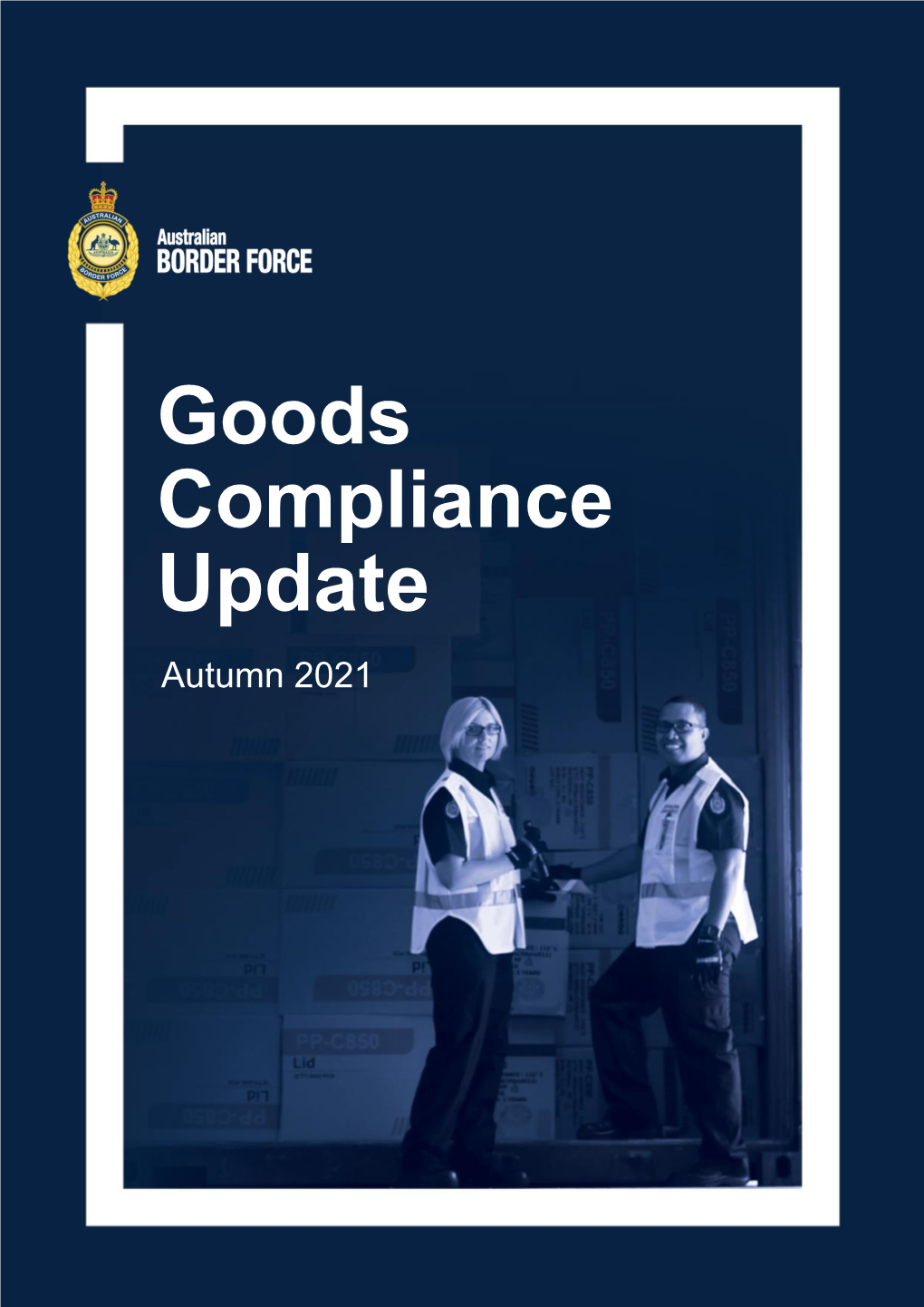 ABF Goods Compliance Update, My First As the New Deputy Comptroller-General and Group Manager Customs